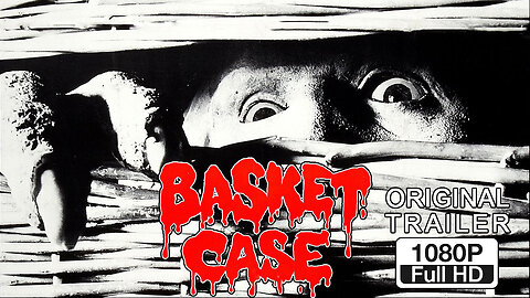 🍿 Basket Case - (1982) ORIGINAL TRAILER - 1080p 🍿