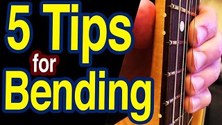 Guitar Bending Tips - Bend like the pros