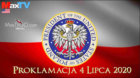 Proklamacja 4 Lipca - Powstanie Stanów Zjednoczonych Polski i Polonii