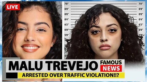 Malu Trevejo Arrested in Miami | Famous News