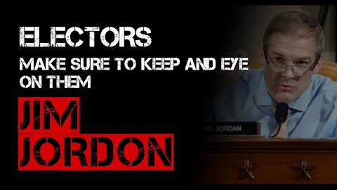 Keep your eye on these electors Jim Jordan