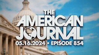 The American Journal - FULL SHOW - 05/16/2024