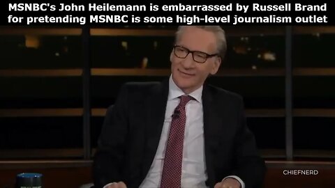 Russell Brand embarrasses MSNBC's John Heilemann on Bill Maher's show