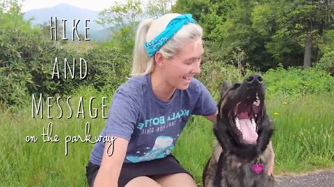 Hike + Message Series #3 Blue Ridge Parkway with Nora