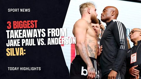 Conquer Your Fear of Jake Paul vs. Anderson Silva in 3 Simple Steps