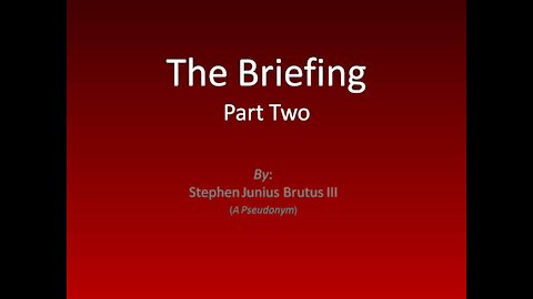 The Briefing - Part 2