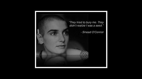 Sinead O’Connor: Thank You for Hearing Me
