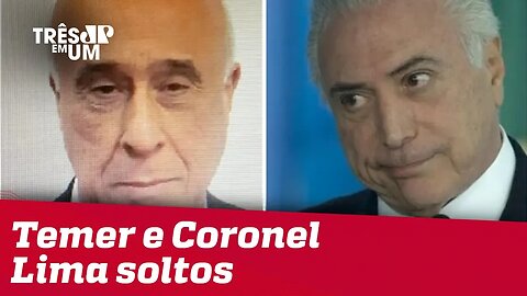STJ decide soltar ex-presidente Michel Temer e Coronel Lima