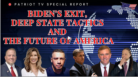 Biden Is Out! Deep State Tactics, and the Future of America