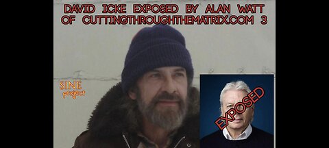 DAVID ICKE EXPOSED BY ALAN WATT 3