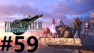 Final Fantasy 7 Remake Intergrade Play Through Part 59