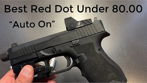 Best RMR Pistol Red Dot Under 80.00 (Auto On)
