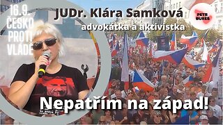 JUDr. Klára Samková na demonstraci Česko proti vládě: "Nechci patřit na západ!"