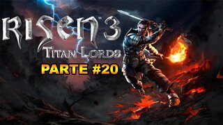 Risen 3: Titan Lords - [Parte 20] - Dificuldade Ultra