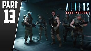 Search is ON the Atmospheric Processor 27 | Aliens: Dark Descent | Part 13