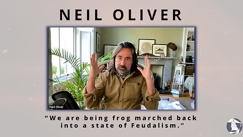 “We are being frog marched back into a state of Feudalism”
