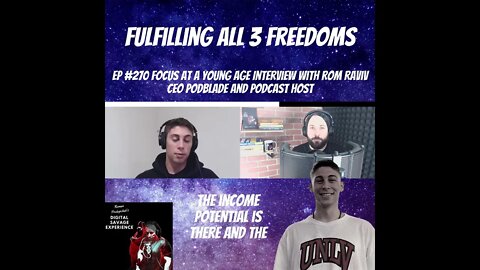 Fulfilling All 3 Freedoms - Clip From Ep 270 Focus At A Young Age Interview With Rom Raviv