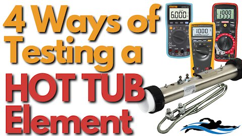 4 Ways of Testing a HOT TUB Heater Element [ STEP by STEP Guide ]