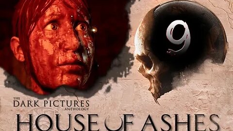 House of Ashes [Dark Pictures Anthology]: Part 9 (with commentary) PS4