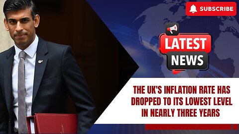 Latest Updates: UK's Inflation Rate Dropped | Watch for More News | World in Five