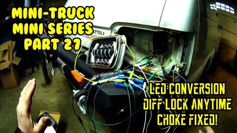 HiJet (SE01 EP27) LED conversion wiring. Any time Posi diff lock. Choke fixed S83p Mini truck