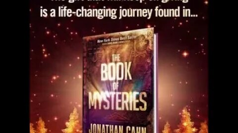 The gift that will keep on giving is a life-changing journey found in The Book of Mysteries.