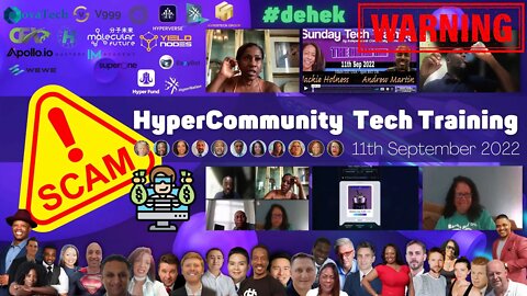 HyperCommunity Tech Training 11th September 2022 - PancakeSwaping? Hyper Verse to Nation - ScamDemic