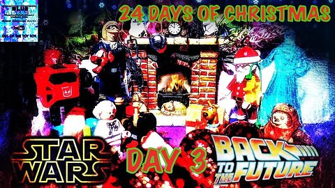 CHRISTMAS COUNTDOWN DAY 3 STAR WARS AND BACK TO THE FUTURE ADVENT CALENDAR/ BEST CHRISTMAS MOVIES
