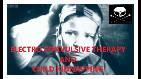 Electroconvulsive Therapy and child kidnapping