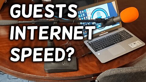 The Connection Speed of Internet Guests | Online Recording Audio & Video