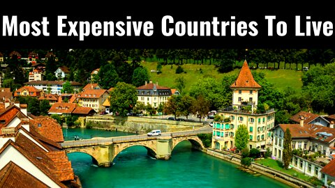 5 Most Expensive Countries to Live in the World