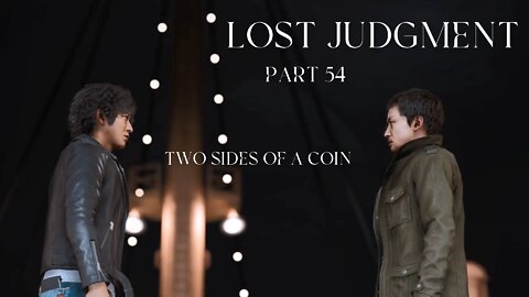 Lost Judgment Part 54 - Two Sides of A Coin