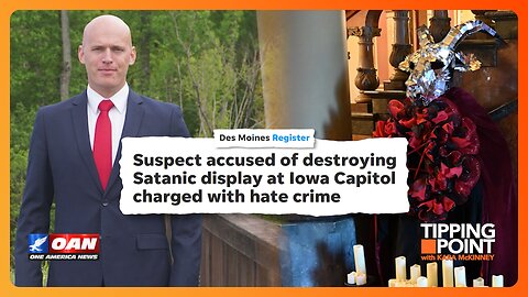 Satanists Are a Protected Class in Iowa | TIPPING POINT 🟧
