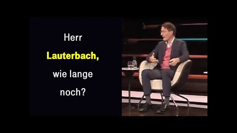 Herr Lauterbach, wie lange noch?