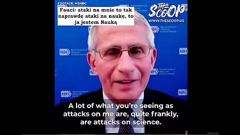 Anthony Fauci - ataki na mnie to tak naprawdę ataki na naukę, to ja jestem Nauką