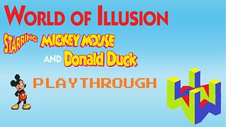 World of Illusion Starring Mickey Mouse & Donald Duck Playthrough