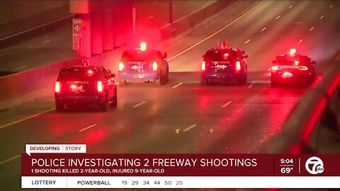 A deadly night on metro Detroit freeways: two separate shooting lead to the death of a toddler and an injured 9-year-old child