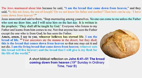 John 6:41–51 The bread coming down from heaven