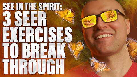 Spiritual Sight Training: Exercise Your Spiritual Senses! 3 Seer Practices to Break Through the Veil