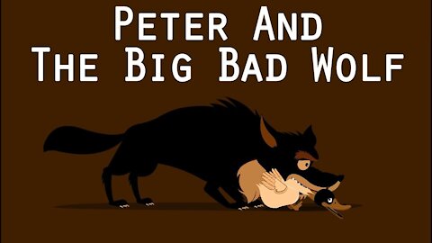 PETER AND THE BIG BAD WOLF COMPLETE STORY