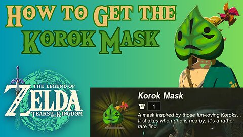 How to Find the Korok Mask in The Legend of Zelda: Tears of the Kingdom!!! #totk