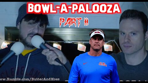 BOWL-A-PALOOZA PART II