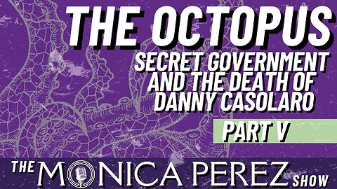 The Octopus: Secret Government and the Death of Danny Casolaro, part V