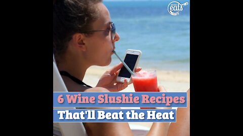 6 Wine Slushie Recipes That'll Beat the Heat