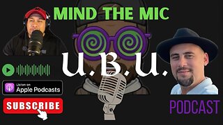 Mind The Mic - 57 Healing past traumas (U.B.U. 03)