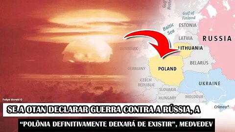 Se A OTAN Declarar Guerra Contra A Rússia, A “Polônia Definitivamente Deixará De Existir”, Medvedev