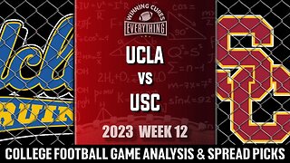 UCLA vs USC Picks & Prediction Against the Spread 2023 College Football Analysis