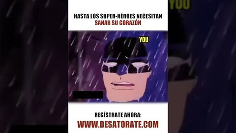 Todos necesitamos sanar, aún los super-héroes