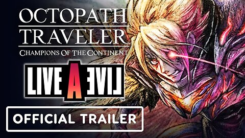 Octopath Traveler: Champions of the Continent - Official O. Odio Trailer