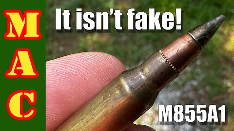 M855A1 Take 2 - It's not fake fellas